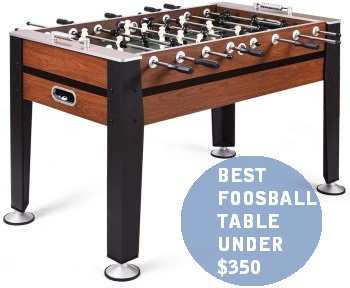 Best foosball table 350 dollars